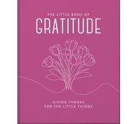 The Little Book of Gratitude