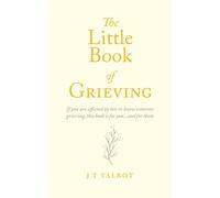 The Little Book of Grieving
