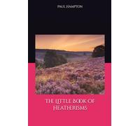 The Little Book of Heatherisms