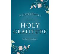 The Little Book of Holy Gratitude