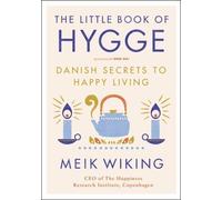 The Little Book of Hygge by Meik Wiking