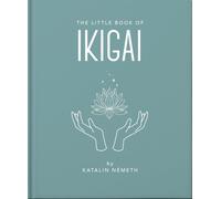 The Little Book of Ikigai