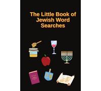 The Little Book of Jewish Word Searches: Festivals, holidays, food and Hebrew - for adults and children