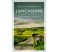 The Little Book of Lancashire