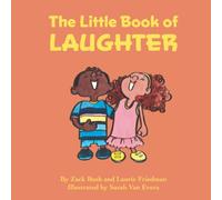 The Little Book of Laughter: Children's Book About Laughter, Laughing, Humor for Kids Ages 3 10, Preschool, Kindergarten, First Grade