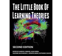 The Little Book of Learning Theories Second Edition