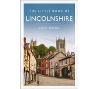The Little Book of Lincolnshire