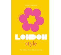 The Little Book of London Style Karen Homer Hardback Headline Pub