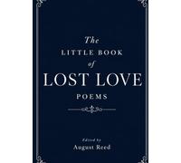 The Little Book of Lost Love Poems