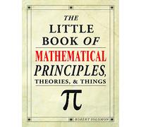 The Little Book of Mathematical Principles