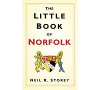 The Little Book of Norfolk