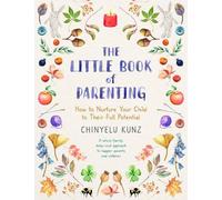 The Little Book of Parenting by Chinyelu Kunz 9781399811903 NEW P