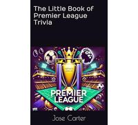 The Little Book of Premier League Trivia
