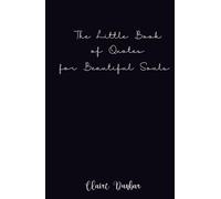 The Little Book of Quotes for Beautiful Souls