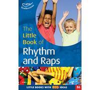 The Little Book of Rhythm and Raps: Little Books with Big Ideas (86