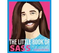 The Little Book of Sass: The Wit and Wisdom of Jonathan Van Ness