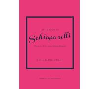 THE LITTLE BOOK OF SCHIAPARELLI by Emma Baxter-Wright Hardback Self Help
