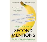 The Little Book of Second Mentions: The Art of Avoiding Repetition