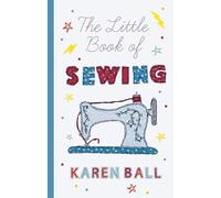 The Little Book of Sewing