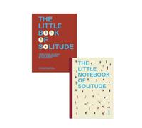 The Little Book of Solitude : The Power of Being Alone for Insight & Creativity