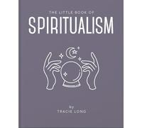 The Little Book of Spiritualism: 13