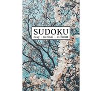 The Little Book Of Sudoku: Level: easy - normal - difficult | Pocket Sized Puzzle Book For Travel | Mental Fitness For Adults | Brain Teaser Game