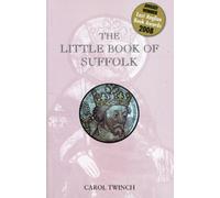 The Little Book of Suffolk