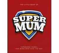 The Little Book of SuperMum