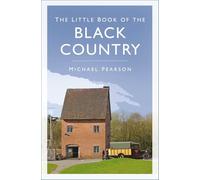 The Little Book of the Black Country