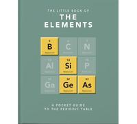 The Little Book of the Elements: A Pocket Guide to the Periodic Table: 3