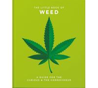 The Little Book of Weed: Smoke it up: 2