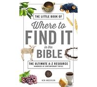 The Little Book of Where to Find It in the Bible