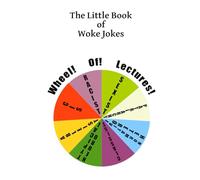 The Little Book of Woke Jokes (The Great Wokesplosion)