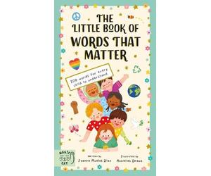 The Little Book of Words That Matter by Joanne Ruelos Diaz, A... - 9781915569073