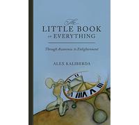 The Little Book on Everything: Through awareness to Enlightenment
