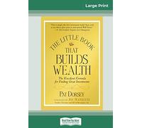 The Little Book That Builds Wealth: The Knockout Formula for Finding Great Investments (Little Books. Big Profits) (16pt Large Print Edition)