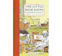 The Little Bookroom: Eleanor Farjeon's Short Stories for Children Chosen by Herself (New York Review Children's Collection)