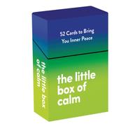 The Little Box of Calm : 52 Cards to Bring You Inner Peace