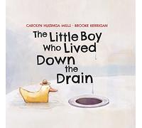 The Little Boy Who Lived Down the Drain