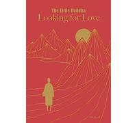 The Little Buddha: Looking for Love (The Little Buddha)