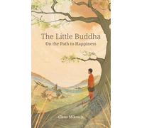 The Little Buddha - On the Path to Happiness