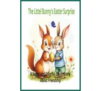 The Little Bunny’s Easter Surprise: A Sweet and Colorful Easter Story About Friendship, Kindness, and Springtime Joy (Ages 3-8)Join a curious little ... Easter adventure filled with colorful eggs