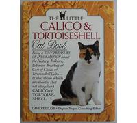 The Little Calico and Tortoiseshell Cat Book (The Little Cat Library)