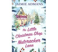 The Little Christmas Shop on Nutcracker Lane