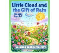 The Little Cloud and the Gift of Rain: Colouring book with story