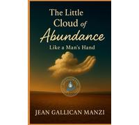 The Little Cloud Of ABUNDANCE: Like a Man’s Hand