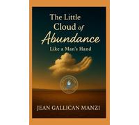 The Little Cloud Of ABUNDANCE: Like a Man’s Hand