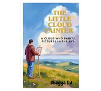 The Little Cloud Painter - a cloud who paints pictures in the sky
