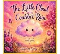 The Little Cloud Who Couldn’t Rain