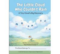 The Little Cloud who couldn't Rain Storybook: A Tiny Cloud's Big Discovery
